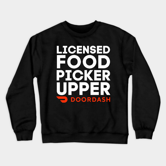 Doordash Licensed Food Picker Upper Crewneck Sweatshirt by Litehouse Tees
