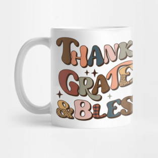 Thankful Grateful And Blessed Mug