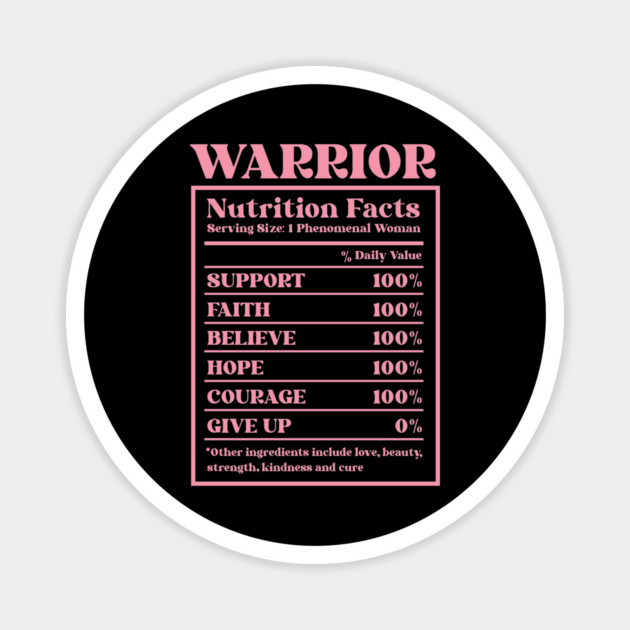 Breast Cancer Warrior Magnet by The WYLD Tribe