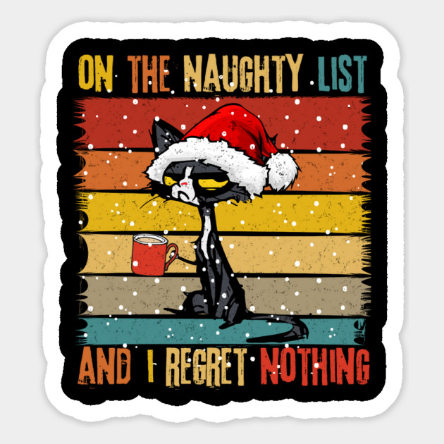 On The Naughty List And I Regret Nothing Black Cat Santa Magnet by The WYLD Tribe