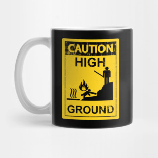 Caution High Ground Mug
