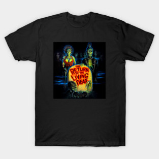 the return of living dead T-Shirt