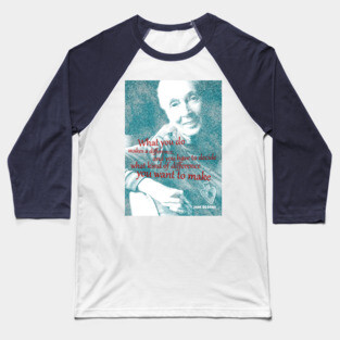 Jane Goodall Quote 3 Baseball T-Shirt