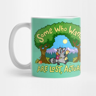 Some Who Wander Are Lost, Actually Mug