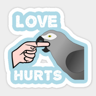 Love Hurts African Grey Parrot Biting Sticker
