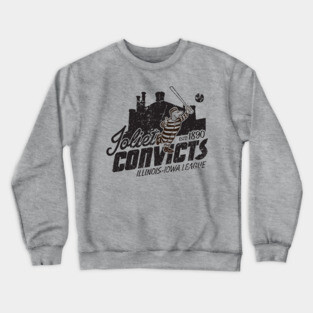 Joliet Convicts Crewneck Sweatshirt