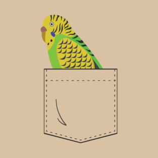 Budgie Parakeet Parrot In Your Front Pocket T-Shirt