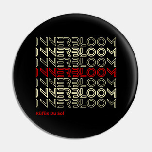 Innerbloom - Rufus Du Sol - Techno Merch Pin