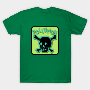 Pollution Skull (Toxic Green) T-Shirt