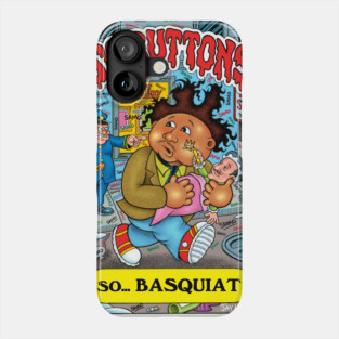 So Buttons: Mashup Homage to Basquiat and Garbage Pail Kids Phone Case