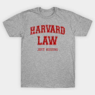Vintage Harvard Law Jokes T-Shirt