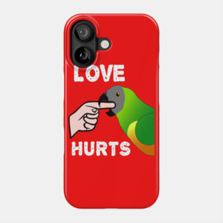 Love Hurts Senegal Parrot Biting Phone Case