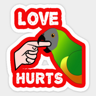 Love Hurts Senegal Parrot Biting Sticker