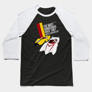 THE MOST DANGEROUS SPEED RACER Baseball T-Shirt