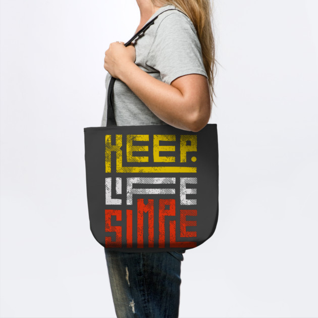 Keep Life Simple 3 by Litehouse Tees