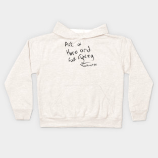 Art of Hand and Foot Fighting Kids Hoodie