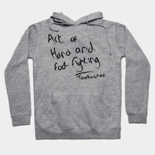 Art of Hand and Foot Fighting Hoodie