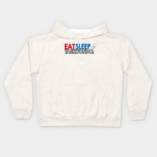 Eat Sleep Taekwondo Kids Hoodie