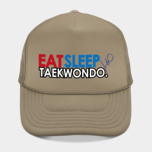 Eat Sleep Taekwondo Hat