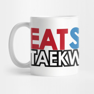 Eat Sleep Taekwondo Mug