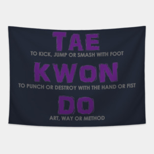 Taekwondo Full Meaning Tapestry