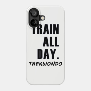 Train All Day Phone Case