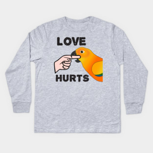 Love Hurts Sun Conure Parrot Biting Kids Long Sleeve T-Shirt