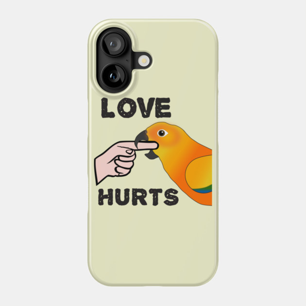Love Hurts Sun Conure Parrot Biting Phone Case by Einstein Parrot