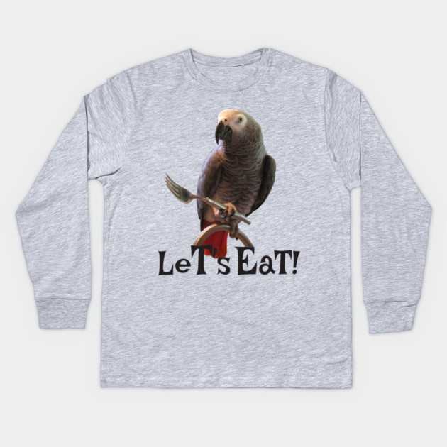 African Grey Parrot Let's Eat Kids Long Sleeve T-Shirt by Einstein Parrot