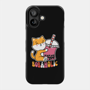 Bobaholic Boba Milk Tea Cat Phone Case