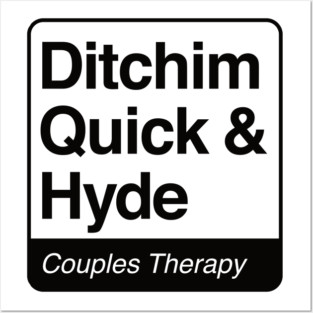 Ditchim, Quick & Hyde - Couples Therapy - black print for light items Posters and Art