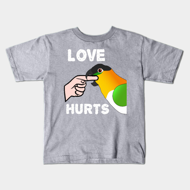 Black Headed Caique Parrot - Love Hurts Biting Kids T-Shirt by Einstein Parrot