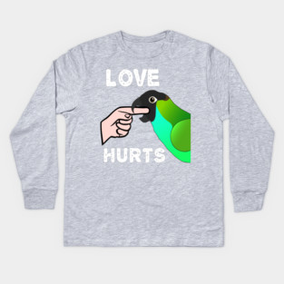 Love Hurts Nanday Conure Parrot Biting Kids Long Sleeve T-Shirt