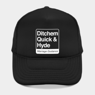 Ditchem, Quick & Hyde - Marriage Guidance - white print for dark items Hat