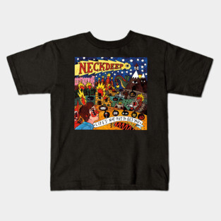 Neck Deep Kids T-Shirts for Sale | TeePublic