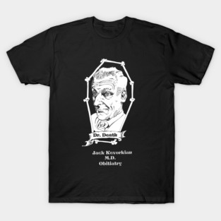 Dr. Death T-Shirt