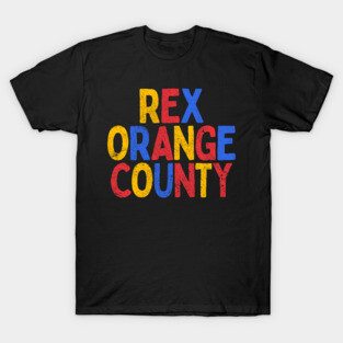 ReX OrangE CountY T-Shirt