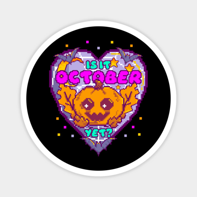 Is it October Yet? Funny Halloween 8-Bit Pixelate Pumpkin & Bats Magnet by creative