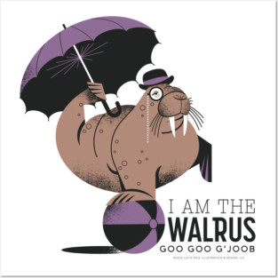 I am the Walrus Posters and Art