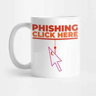 Phishing Mug