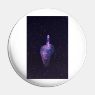 Middle Finger From The Universe Pin