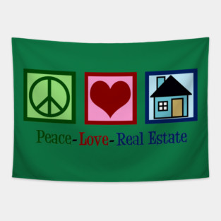 Peace Love Real Estate Tapestry
