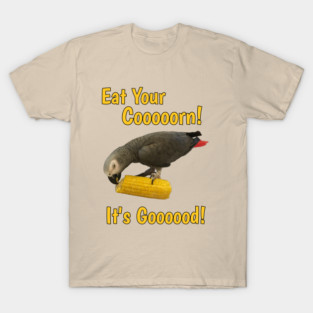 Eat Your Corn African Grey Parrot T-Shirt