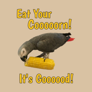 Eat Your Corn African Grey Parrot T-Shirt
