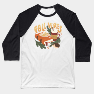 FALL VIBES Baseball T-Shirt