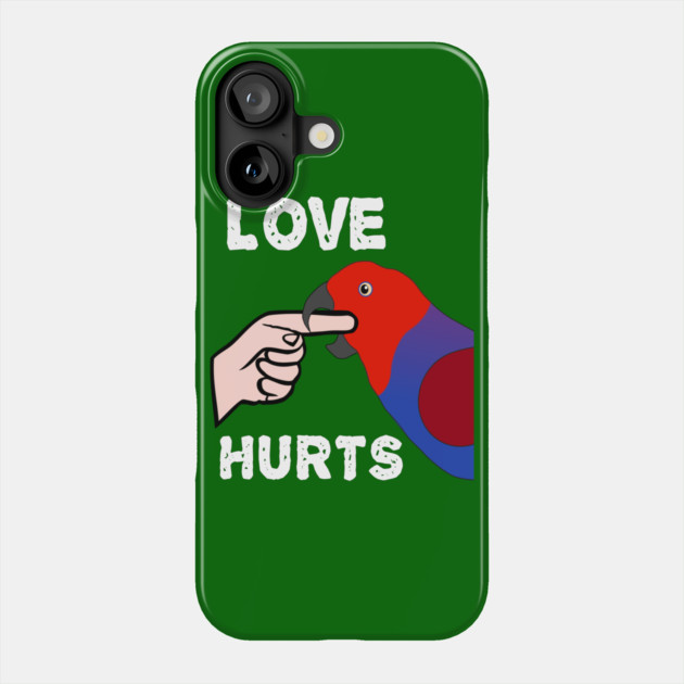Love Hurts Eclectus Female Parrot Biting Phone Case by Einstein Parrot
