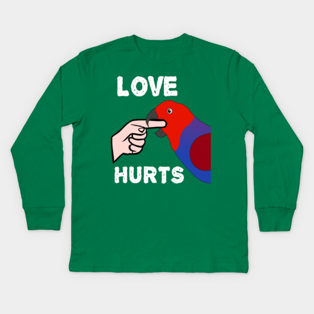 Love Hurts Eclectus Female Parrot Biting Kids Long Sleeve T-Shirt by Einstein Parrot