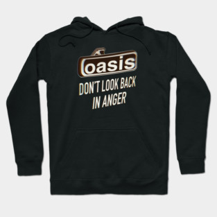 Don't look back in anger Hoodie