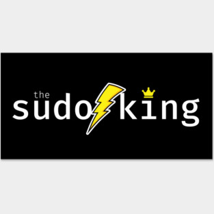 The sudo king. A funny design perfect for unix and linux users, sysadmins or anyone in IT support Posters and Art