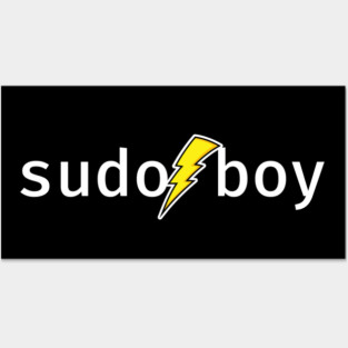 sudo boy. A funny design perfect for unix and linux users, sysadmins or anyone in IT support Posters and Art